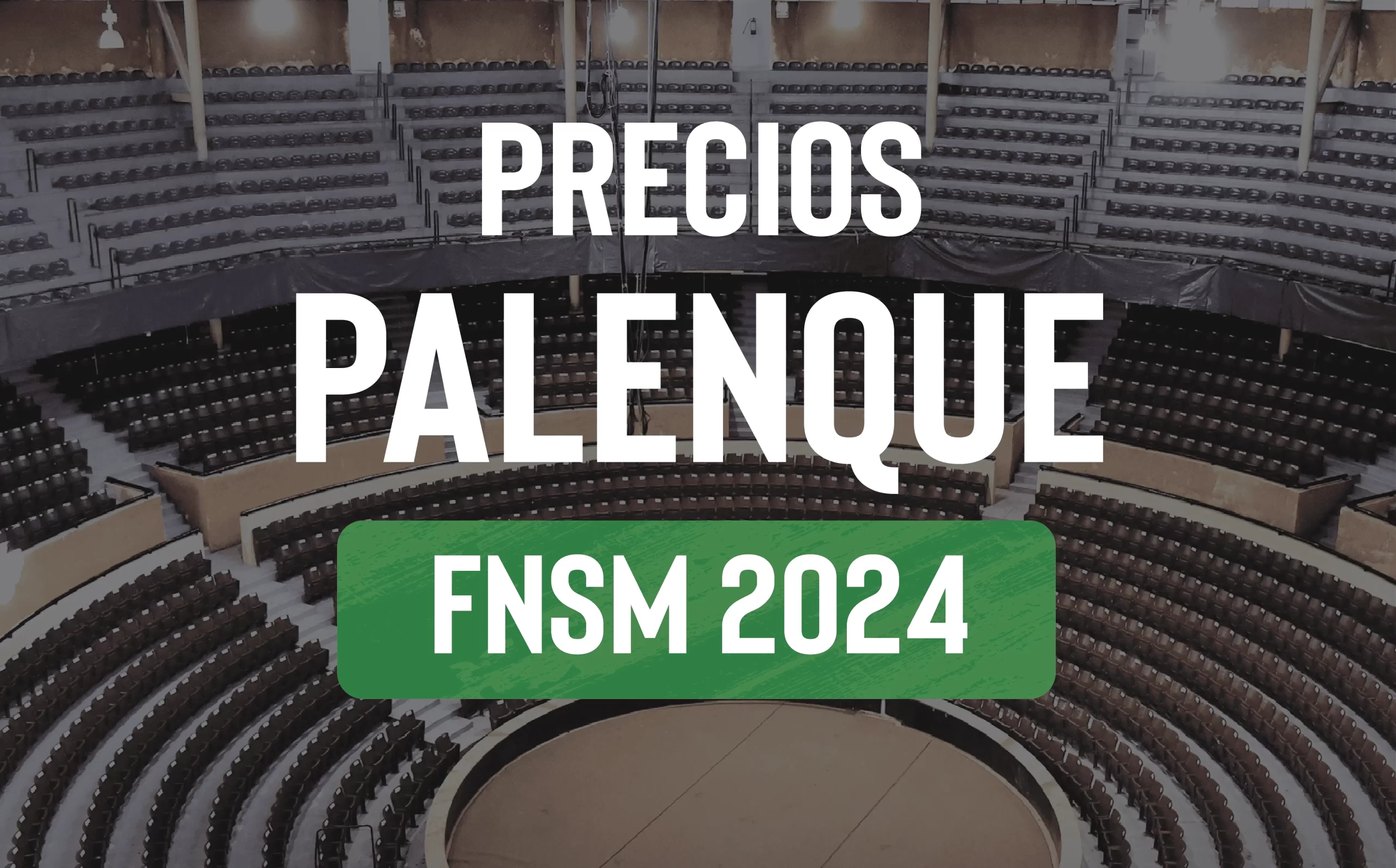 Precios del Palenque FNSM 2024