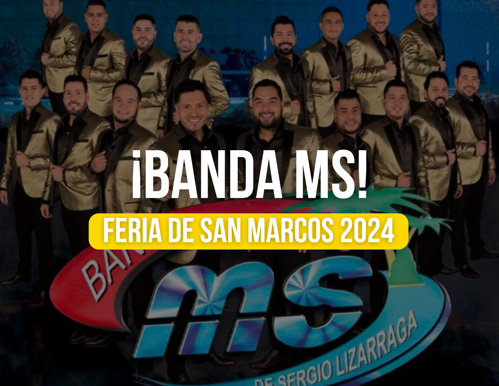 Banda MS Conquistó el Palenque San Marcos 2024